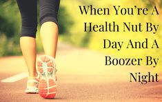 When You’re A Health Nut By Day And A Boozer By Night Motivation To Not Drink Alcohol, Nutmeg Sleep Drink, Productive All Nighter, Alcohol Free Quotes Quit Drinking, Benefits Of Quitting Drinking, Alcohol Awareness, Drinking Alcohol, Do Yoga, Long Drink