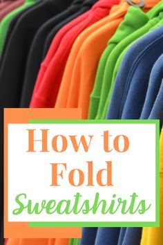 how to fold sweatshirts with text overlay