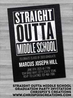 a black and white poster with the words straight outa high school in front of it