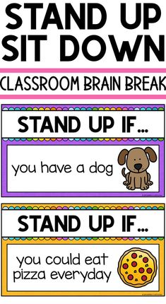 this is an image of a classroom poster with the words stand up and sit down