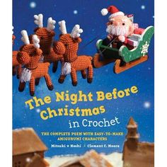 the night before christmas in crochet book with santa on sleigh and reindeers