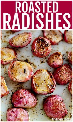 roasted radishes on a white plate with the words roasted radishes