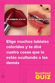 Elige muchos labiales coloridos y te diré cuatro cosas que le estás ocultando a los demás