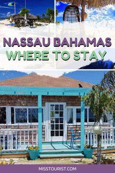 there is a small blue house on the beach with text overlay that reads, masau bananas where to stay