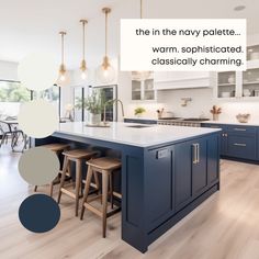 an image of a kitchen with blue cabinets and white counter tops that says, the in the navy palette warm sophisticatedly charming