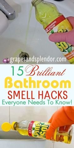 someone is cleaning their bathroom sink with the words brilliant bathroom smell hacks everyone needs to know