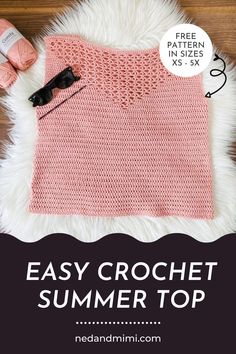 the easy crochet summer top pattern is shown with text overlay