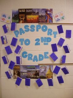 a bulletin board with post - it notes attached to it that says passport to 2nd grade