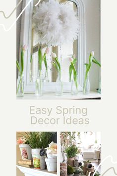 three different pictures with the words easy spring decor ideas in white and green colors on them