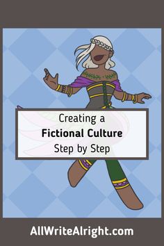 the title for creating a fictional culture step by step with an image of a woman in