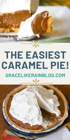 the easyest caramel pie is made with only three ingredients