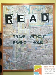 a map with words reading read travel without leaving home and below it is a bookcase filled with books