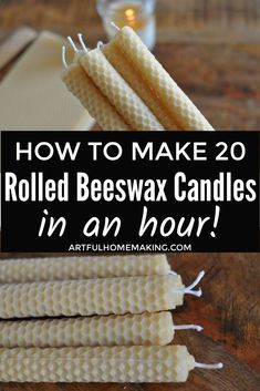 how to make rolled beeswax candles in an hour