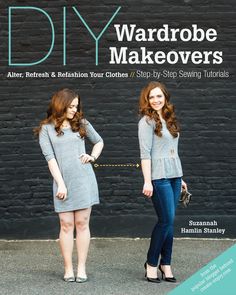 two women standing next to each other in front of a brick wall with the words diy wardrobe makeovers written on it