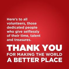 a red background with the words thank you for making the world a better place on it