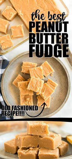 the best peanut butter fudge recipe is made with only 3 ingredients and it's so easy to make