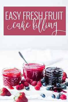 fresh fruit cake filling in jars with strawberries and raspberries on the side