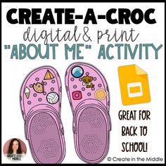 a pair of pink shoes with the words create - a - croc digital print about me activity