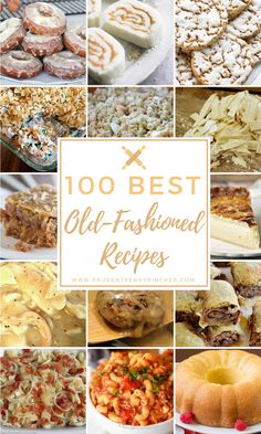 the top 10 best old - fashioned desserts and pastries to bake or bake