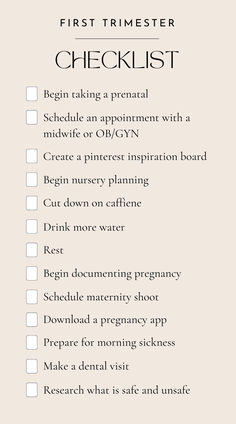 a checklist is shown with the words, first trimester and other things to do