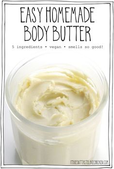 an easy homemade body butter recipe in a plastic container with text overlay that reads easy homemade body butter 5 ingredients vegan, smells so good