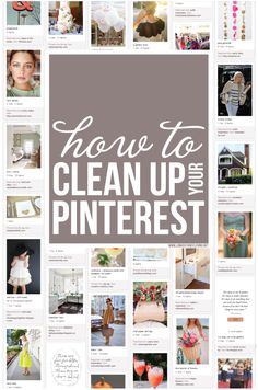 the pinterest page for how to clean up and pinterest on pinterest