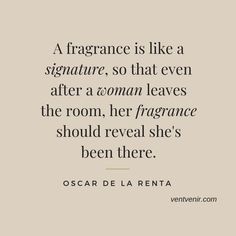 Parfum Quotes, Perfume Guide, Fragrance Quote, Perfume Tips, Signature Perfume, Wellbeing Quotes, Perfume Quotes, Perfect Perfume, Perfume Versace