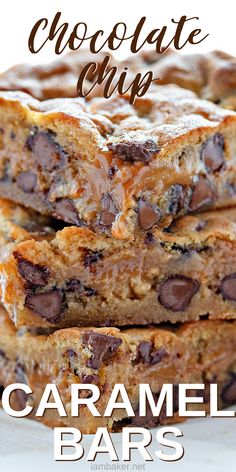 chocolate chip cookie bars stacked on top of each other in front of the words hump - say caramel bars