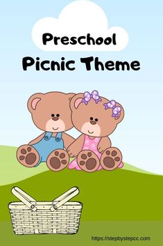 two teddy bears sitting next to each other with the words preschool picnic theme