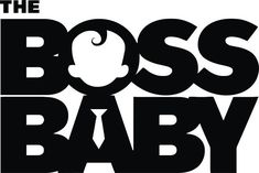 the boss baby logo is shown in black and white