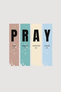 the word pray in four different colors and font on a gray background with an old - fashioned