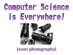 there are many different types of electronic equipment on this sign that says computer science is everywhere even photography