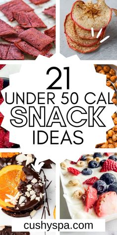 21 under 50 cal snack ideas