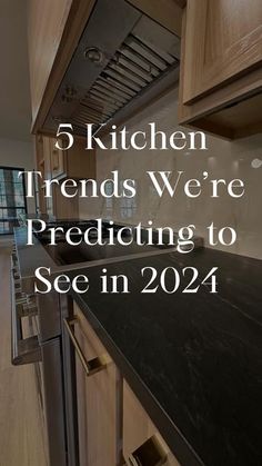 a kitchen with wooden cabinets and black counter tops that says 5 kitchen trends we're practicing to see in 2021