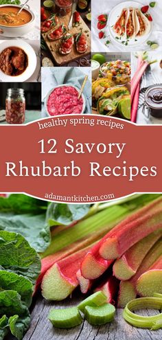 the cover of 12 savory rhubarb recipes, with pictures of different foods