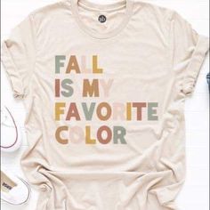 Unisex Fit Tee Such A Comfortable And Cute Fall Item! Cute Multicolor Tops For Fall, Cute Multicolor Fall T-shirt, Trendy Fall Shirt With Text Print, Fall Tshirt Designs, Fall Is My Favorite Color, Fall Graphic, Autumn T Shirts, Fall Items, Screen Printing Shirts