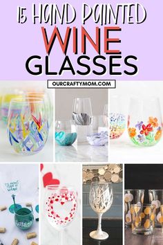 wine glasses with the words 15 hand painted wine glasses