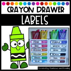 the crayon drawer labels are labeled with markers and pencils