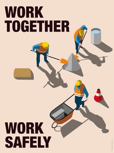 workers are working together to build a work safety plan for the construction industry, in this poster