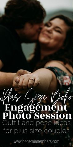 a couple kissing each other with the text your engagement photos session out and pose ideas for plus size couples