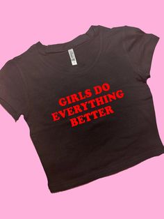 Girls Do Everything Better SNUG FIT Crop Top Graphic Top Gift for Her Y2K Baby Tee Y2K Crop Top Gift for Friend Funny Slogan - Etsy Trendy Stretch Crop Top With Text Print, Basic Fitted Crop Top With Letter Print, Basic Fitted Letter Print Crop Top, Basic Letter Print Crop Top, Basic Graphic Print Crop Top, Fitted Y2k Cropped Shirt With Letter Print, Trendy Black Cropped Shirt With Text Print, Black Cropped Shirt With Slogan And Short Sleeves, Cute Stretch Crop Top With Graphic Print