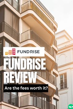 an apartment building with the words fundraiser review are the fees worth it?