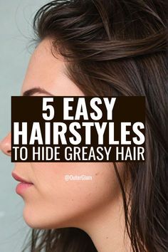 Greasy Hair Work Hairstyles, Ways To Style Greasy Hair, Greasy Fine Hair Hairstyles, Hairstyles To Hide Oily Hair, Simple Hairstyles For Oily Hair, Styling Greasy Hair, Hairdos For Greasy Hair, Easy Hairstyles To Hide Greasy Hair, Hairstyle For Greasy Hair Easy