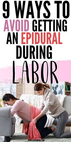 two women are doing laundry in the living room with text overlay that reads 9 ways to avoid getting an epidural during labor labor