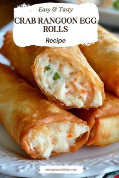 crab rangoon egg rolls recipe on a white plate