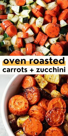 roasted carrots and zucchini in a white bowl with the title overlay