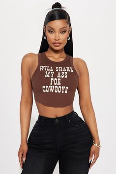 Available In Brown. Tank Top Crew Neck Sleeveless Front Screen Ribbed Cropped Stretch Disclaimer: Due to the nature of the sublimation print process, each garment is unique Self: 62% Polyester 33% Cotton 5% Spandex Imported | Will Shake My Ass For Cowboys Tank in Brown size Small by Fashion Nova Brown Tank Top, Service Women, Brown Fashion, Matching Dresses, Graphic Tees Women, Top Tee, Womens Clothing Tops, Fashion Nova, Jumpsuit Romper