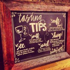 a chalk board with writing on it that says tasting tips