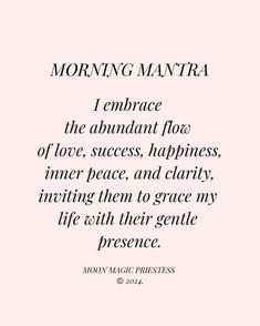 a pink background with the words morning mantra on it