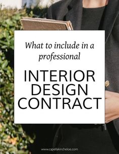 a woman holding a sign that says, what to include in a professional interior design contract